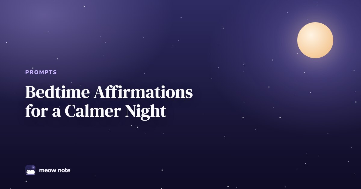 Night sky with a full moon and the words Bedtime Affirmations for a Calmer Night