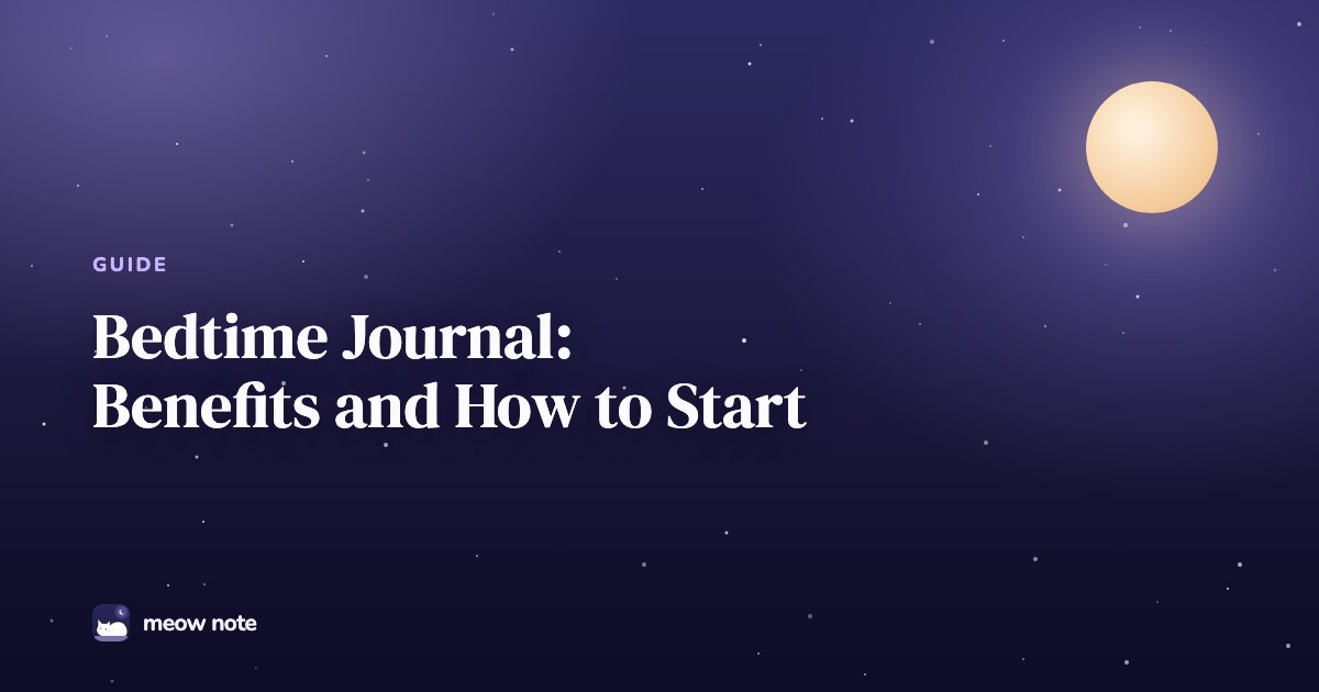 Night sky with a full moon and the title Bedtime Journal Benefits and How to Start