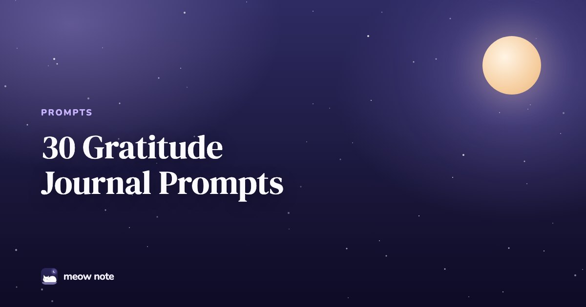 Deep blue night sky with a full moon and the text 30 Gratitude Journal Prompts