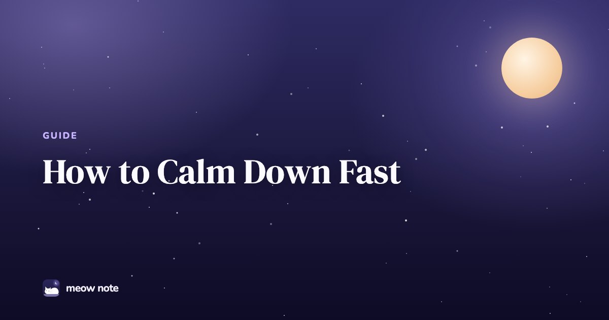 A crescent moon in a quiet night sky with the title How to Calm Down