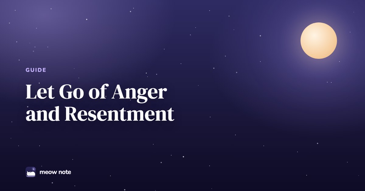 A crescent moon in a quiet night sky with the title How to Let Go of Anger and Resentment