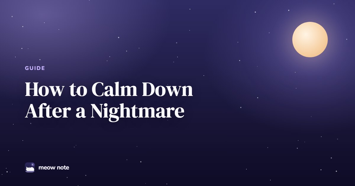 Dark night sky with a crescent moon and the text How to Calm Down After a Nightmare